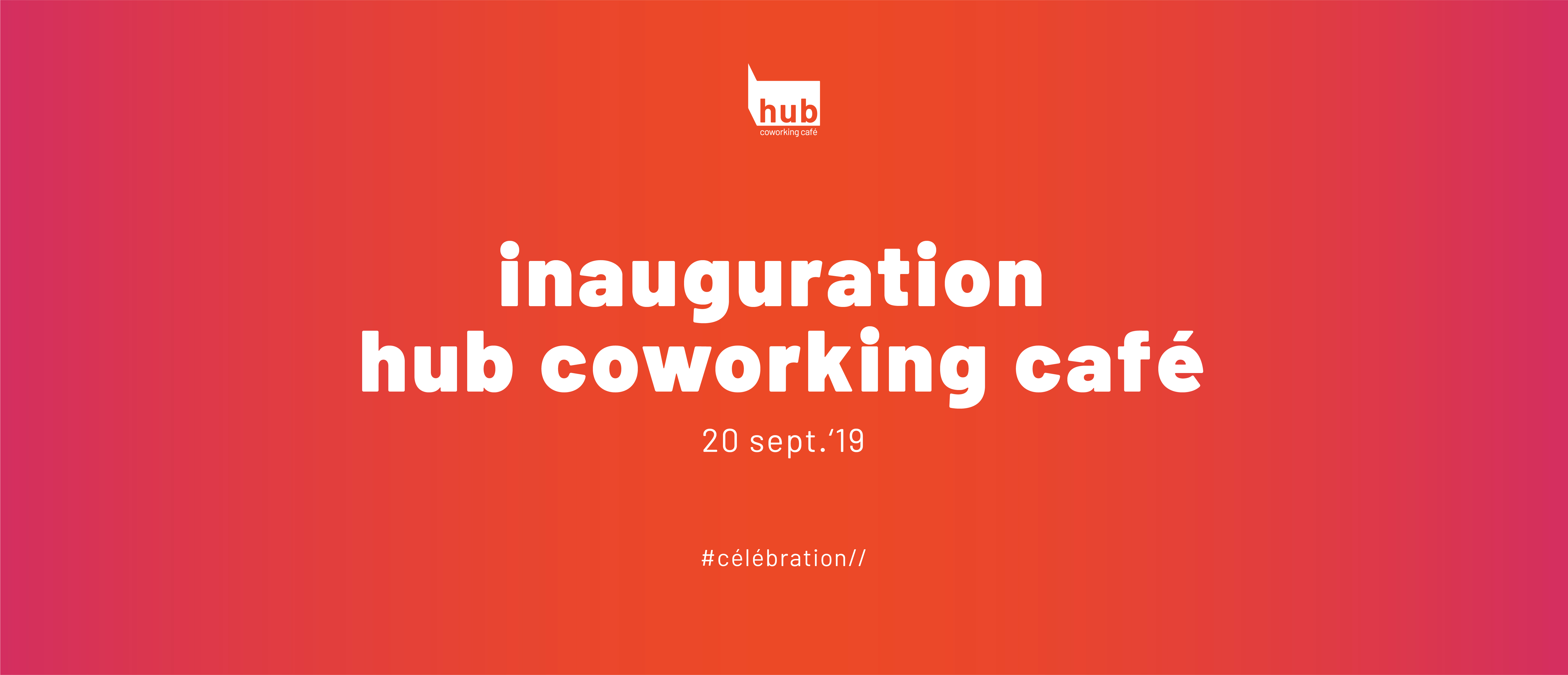 Inauguration hub coworking café