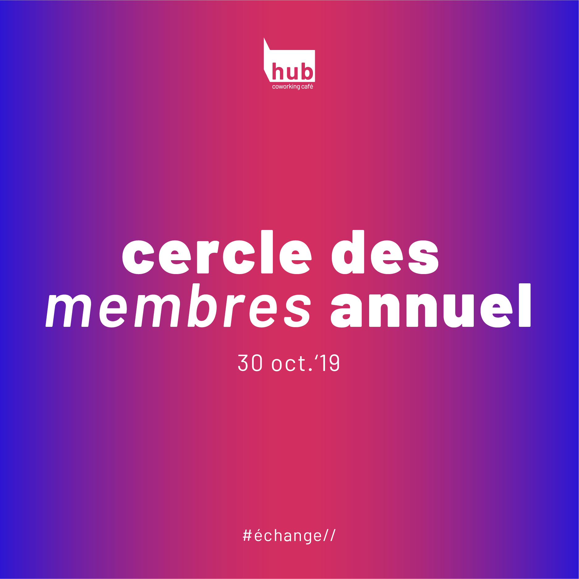 Cercle des membres de l'association hub neuchatel