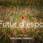 ANNULE : Projection du film "FUTUR D'ESPOIR"