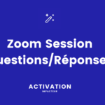 Questions/Réponses ACTIVATION 2020